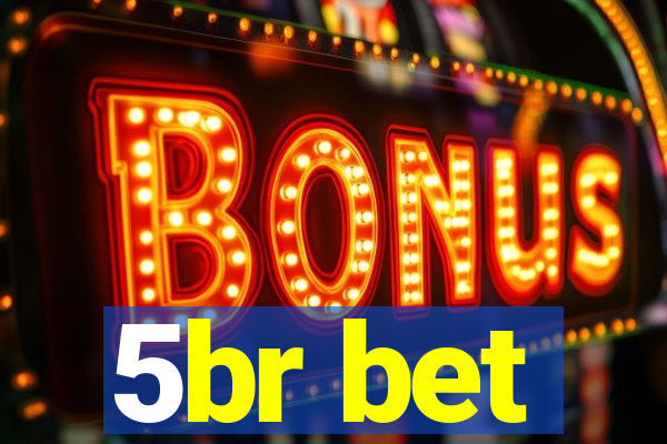 5br bet